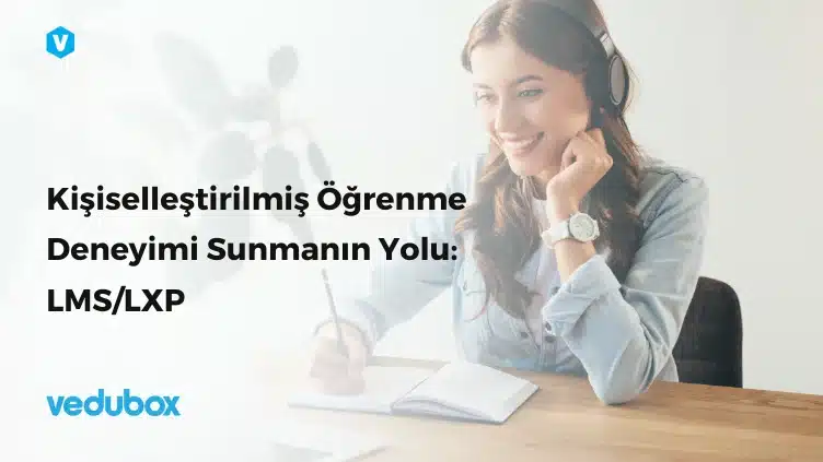Vedubox ile çalışan eğitimini kişiselleştirilmiş online öğrenme deneyimiyle dönüştürün.